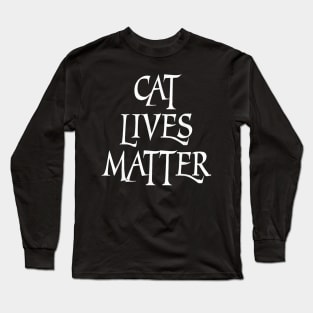 Cat Lives Matter Animal Gifts Cats Long Sleeve T-Shirt